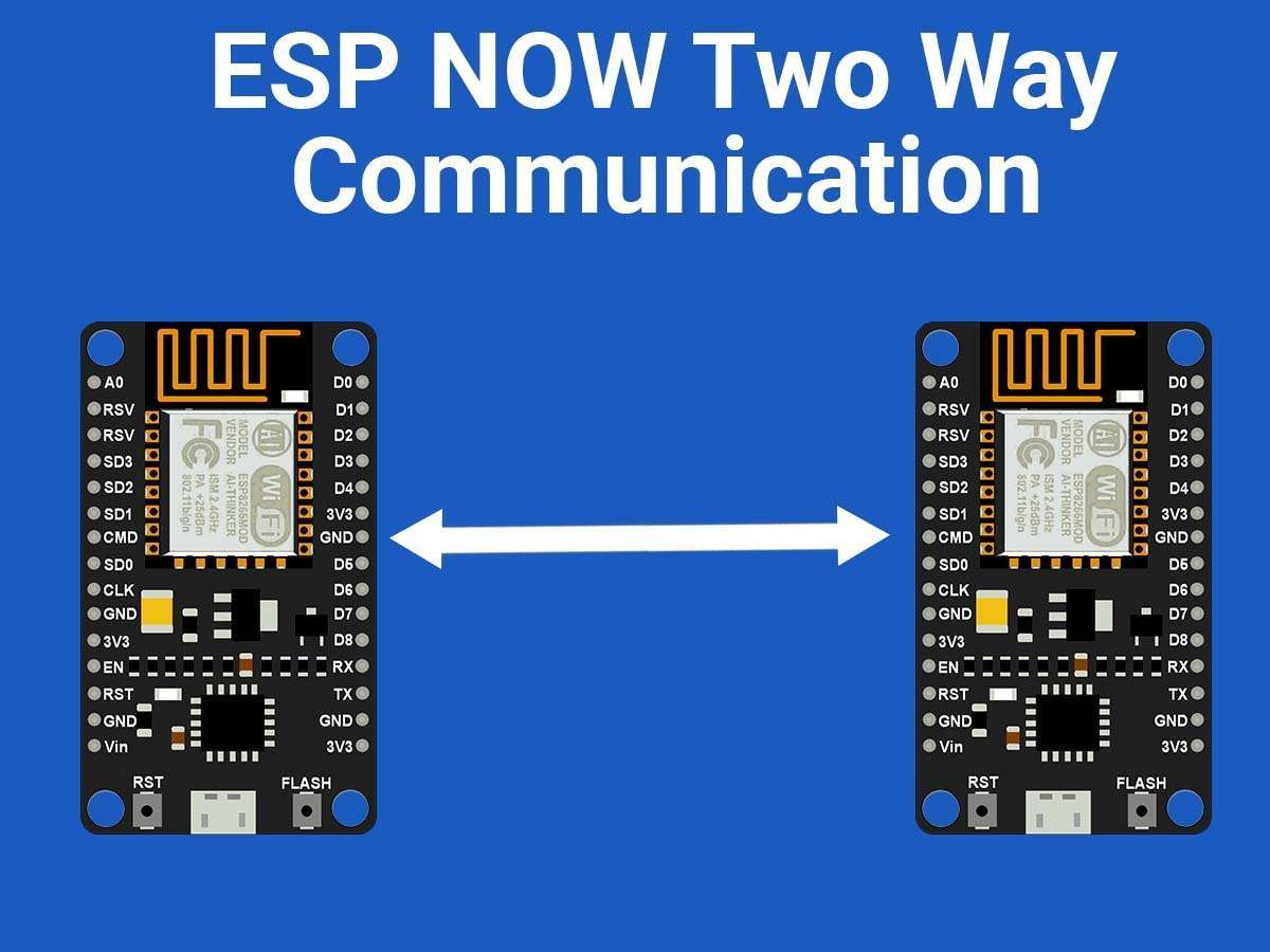 ESP-NOW Two-way communication for ESP8266 (NodeMCU)